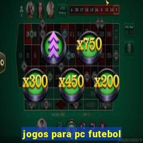 jogos para pc futebol